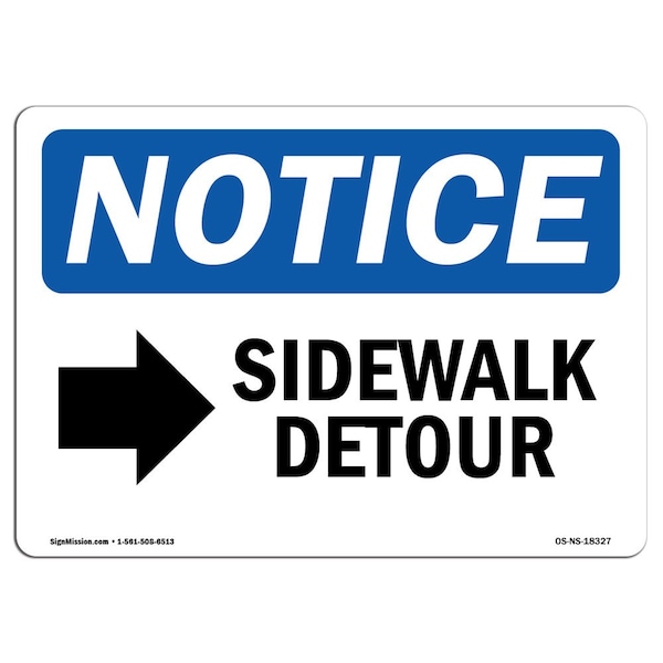 OSHA Notice Sign, 3.5" Height, Sidewalk Detour (Right Arrow) Sign With Symbol, Landscape, 10PK